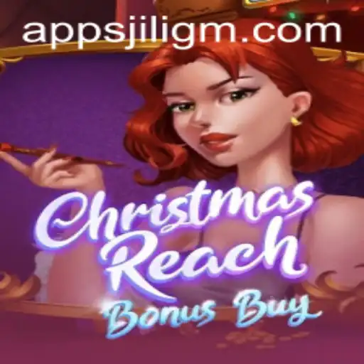 Unveiling ChristmasReachBonusBuy: A Festive Adventure by JILIGM.COM