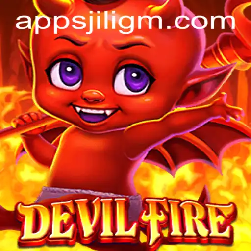 Exploring the World of DevilFire: A New Gaming Phenomenon